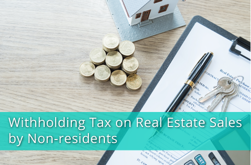 Withholding Tax on Real Estate Sales by Non-residents